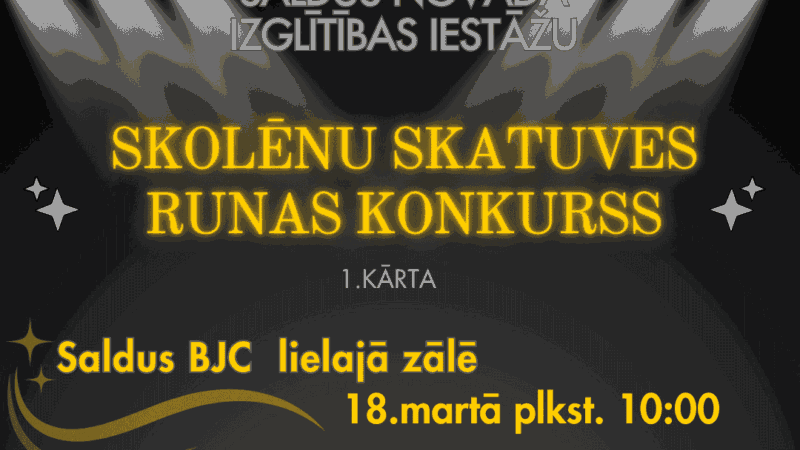 Saldus novada izglītības iestāžu skolēnu skatuves runas konkurss