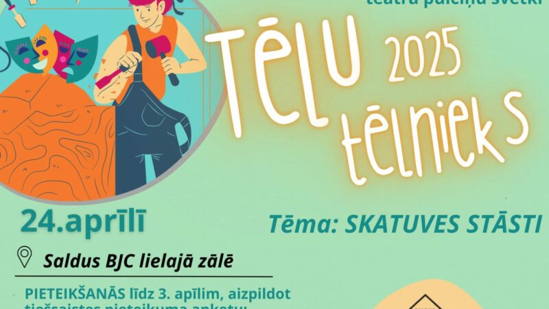 Saldus novada izglītības iestāžu teātra pulciņu svētki “Tēlu tēlnieks 2025”